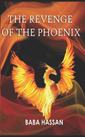 The Revenge of The Phoenix