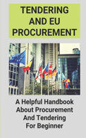 Tendering And EU Procurement