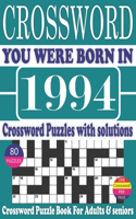 You Were Born in 1994: Crossword Puzzle Book: Crossword Puzzle Book With Word Find Puzzles for Seniors Adults and All Other Puzzle Fans & Perfect Crossword Puzzle Book for