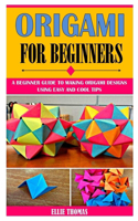 Origami for Beginners