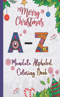 Merry Christmas Mandala Alphabet Coloring Book