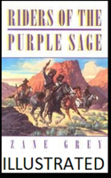 Riders of the Purple Sage Illustrated