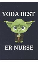 Yoda Best ER Nurse