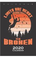 Limits are meant to be broken Calendar 2020