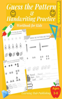 Guess the Pattern and Handwriting Practice Workbook for Kids