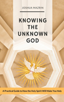 Knowing the Unknown God