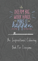 Inspirational Colouring Book For Everyone