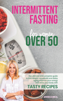 Intermittent Fasting for Women Over 50