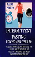 Intermittent Fasting For Women Over 50