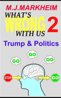 What's Wrong With Us 2
