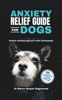 Anxiety Relief for Dogs