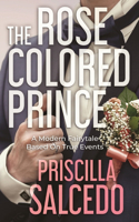 Rose Colored Prince
