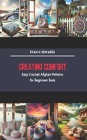 Creating Comfort
