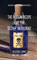 Poison Recipe and the Secret Ingredient