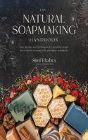 Natural Soapmaking Handbook