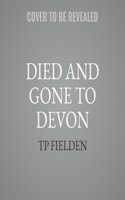 Died and Gone to Devon