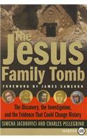 The Jesus Family Tomb