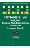 Phytosfere'99 - Highlights in European Plant Biotechnology Research and Technology Transfer
