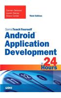 Android Application Development in 24 Hours, Sams Teach Yourself