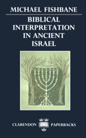 Biblical Interpretation in Ancient Israel