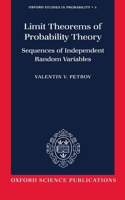 Limit Theorems of Probability Theory