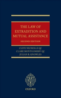 The Law of Extradition and Mutual Assistance