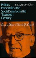 Politics, Personality, and Social Science in the Twentieth Century