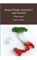 Storia d'Italia attraverso i suoi Governi Parte terza