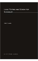 Logic Testing and Design for Testability: (Computer Systems Series)