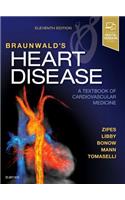 Braunwald's Heart Disease: A Textbook of Cardiovascular Medicine, Single Volume