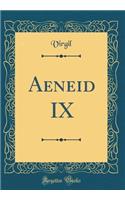 Aeneid IX (Classic Reprint)