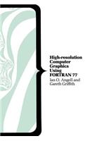 High-Resolution Computer Graphics Using FORTRAN 77