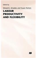 Labour Productivity and Flexibility