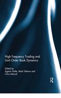 High Frequency Trading and Limit Order Book Dynamics
