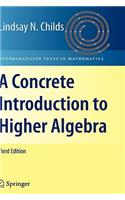 Concrete Introduction to Higher Algebra