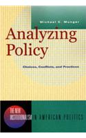 Analyzing Policy: Choices, Conflicts, and Practices