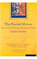 The Buried Mirror: Reflections on Spain and the New World