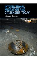 International Migration and Citizenship Today