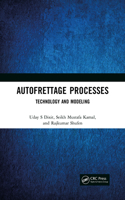 Autofrettage Processes