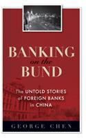 Banking on the Bund