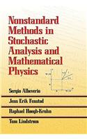 Nonstandard Methods in Stochastic Analysis and Mathematical Physics