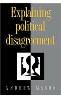 Explaining Political Disagreement