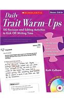 Daily Trait Warm-Ups, Grades 3 & Up