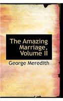 The Amazing Marriage, Volume II