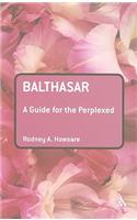 Balthasar: A Guide for the Perplexed