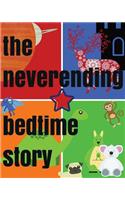 Neverending Bedtime Story