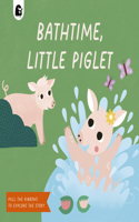 Bathtime, Little Piglet: Pull the Ribbons to Explore the Story(Ribbon Pull Tabs)