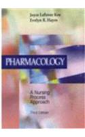 Pharmacology: A Nursing Process Approach