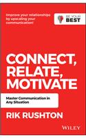 Connect Relate Motivate
