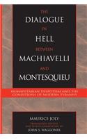 Dialogue in Hell Between Machiavelli and Montesquieu